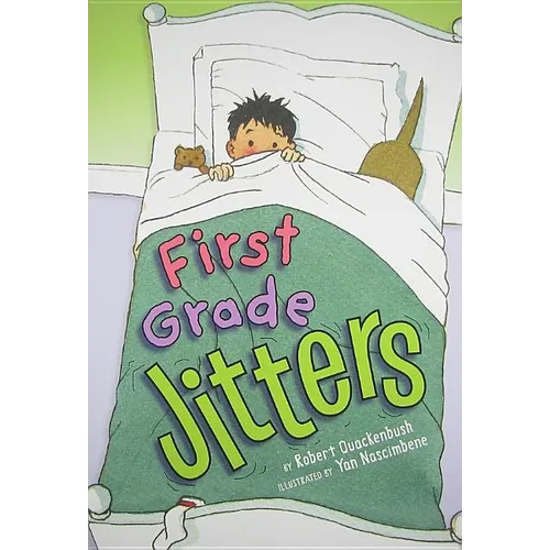 First Grade Jitters