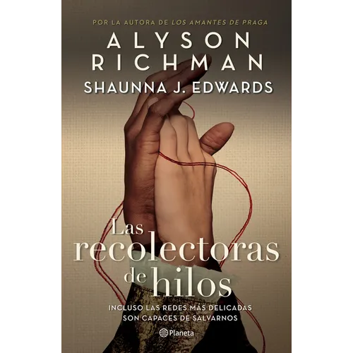 Las Recolectoras de Hilos / The Thread Collectors