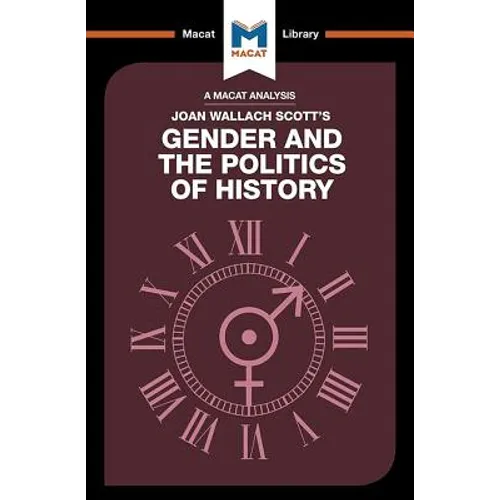 An Analysis of Joan Wallach Scott's Gender and the Politics of History