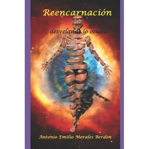 Reencarnación: desvelando lo oculto