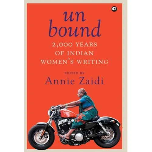 Un Bound 2000 Years of Indian Women's Writing