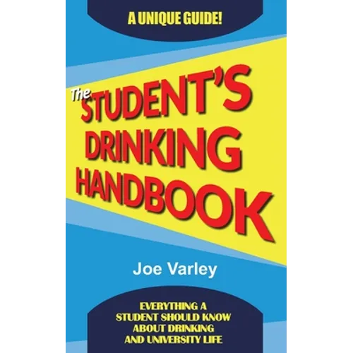 The Student's Drinking Handbook