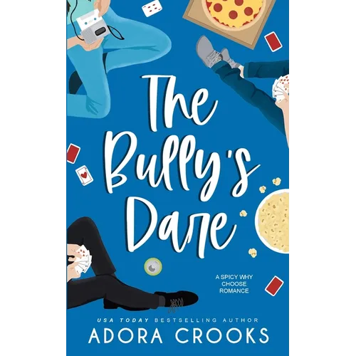 The Bully's Dare