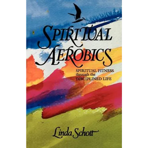 Spiritual Aerobics