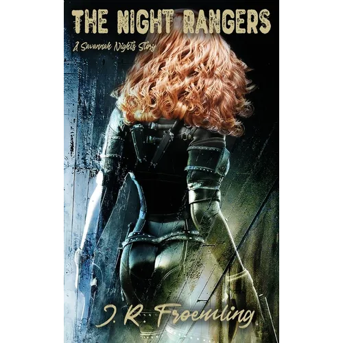 The Night Rangers: A Savannah Nights Story