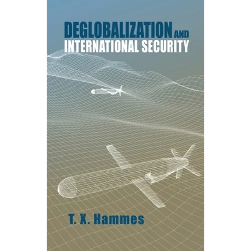 Deglobalization and International Security