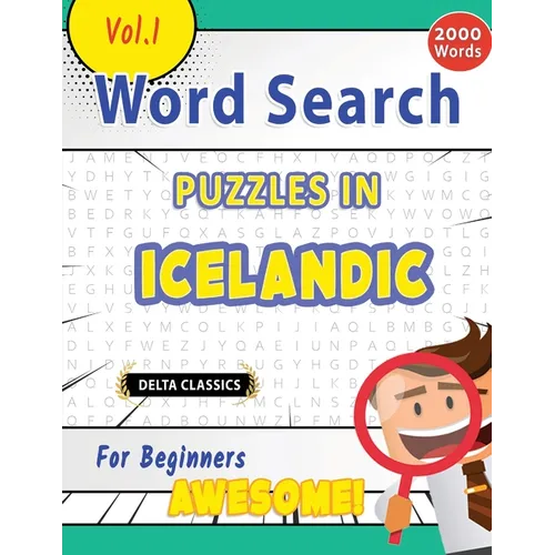 Word Search Puzzles in Icelandic for Beginners - Awesome! Vol.1 - Delta Classics