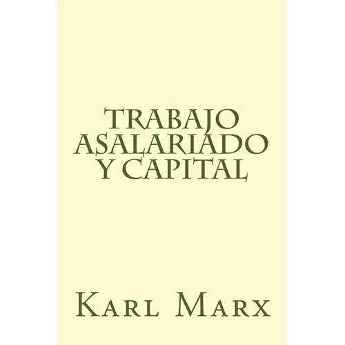Trabajo Asalariado y Capital