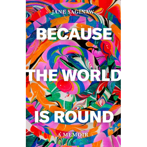 Because the World Is Round