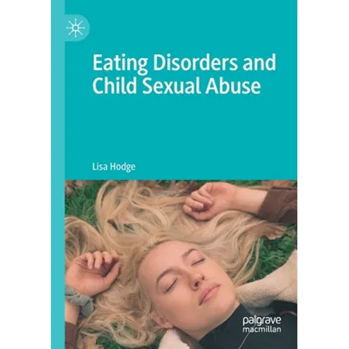 Eating Disorders and Child Sexual Abuse