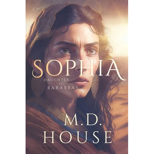 Sophia: Daughter of Barabbas