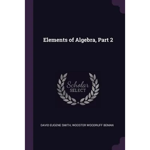 Elements of Algebra, Part 2
