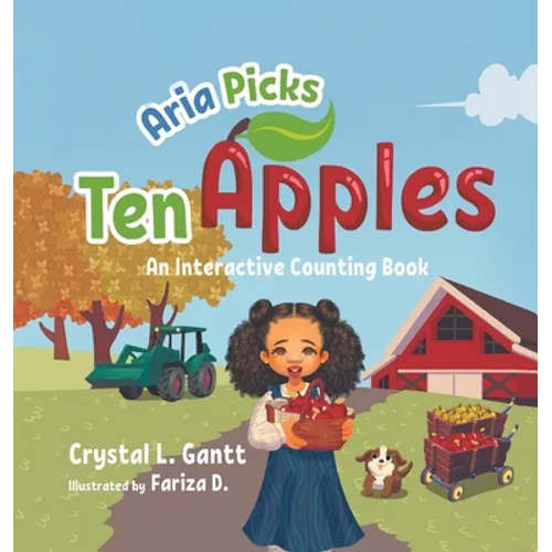 Aria Picks Ten Apples: An Interactive Counting Book