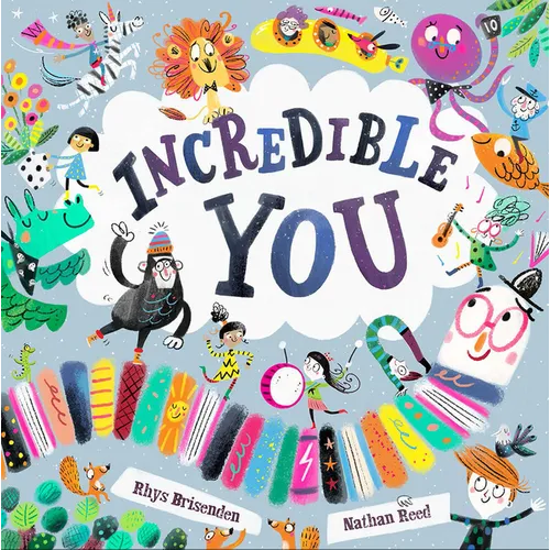 Incredible You: A Picture Book