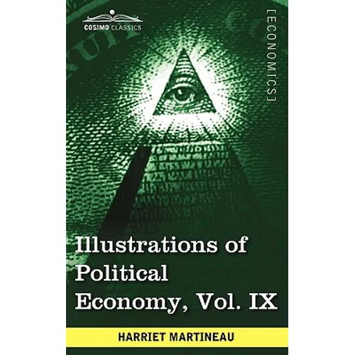 Illustrations of Political Economy, Vol. IX (in 9 Volumes)