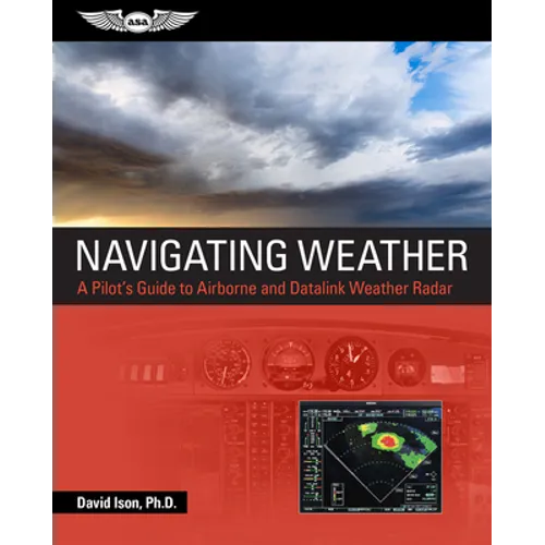 Navigating Weather: A Pilot's Guide to Airborne and Datalink Weather Radar