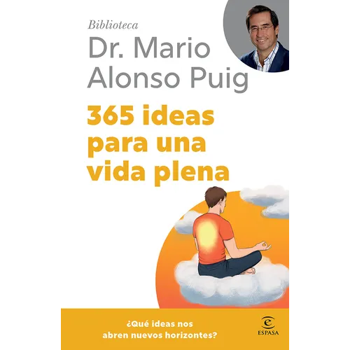 365 Ideas Para Una Vida Plena / 365 Ideas for a Full Life