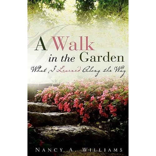 A Walk in the Garden