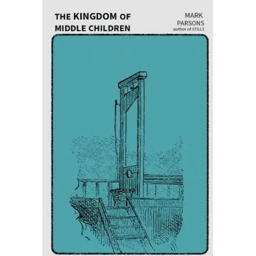 The Kingdom of Middle Children