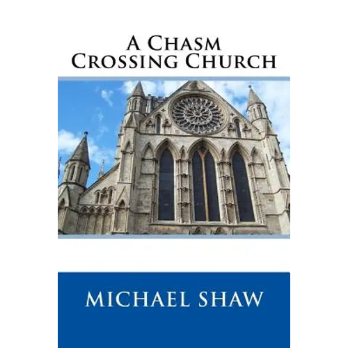 A Chasm Crossing Church