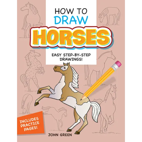 How to Draw Horses: Step-By-Step Drawings!