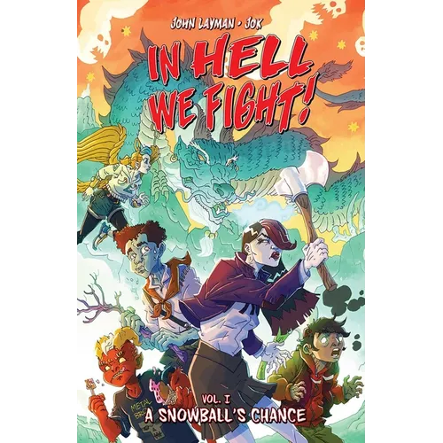 In Hell We Fight! Volume 1