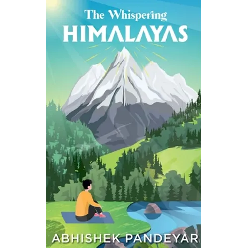 The Whispering Himalayas