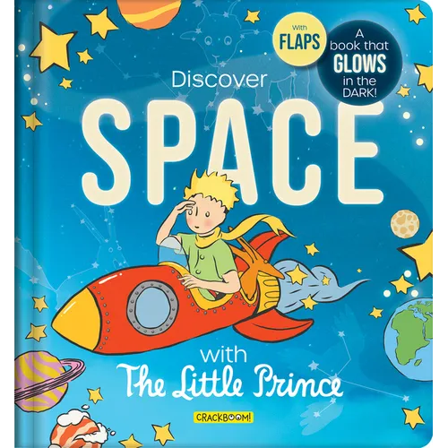 Discover Space with the Little Prince: A Book That Glows in the Dark!