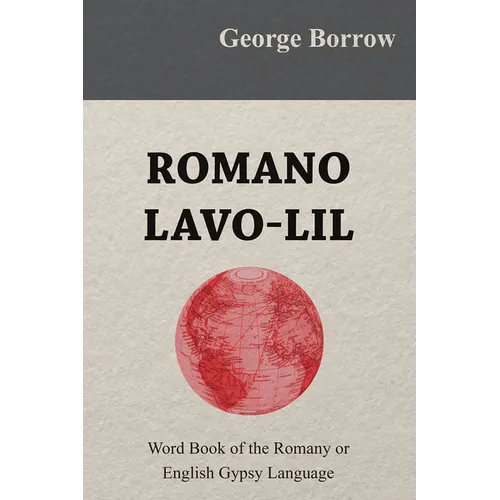 Romano Lavo-Lil - Word Book of the Romany or English Gypsy Language