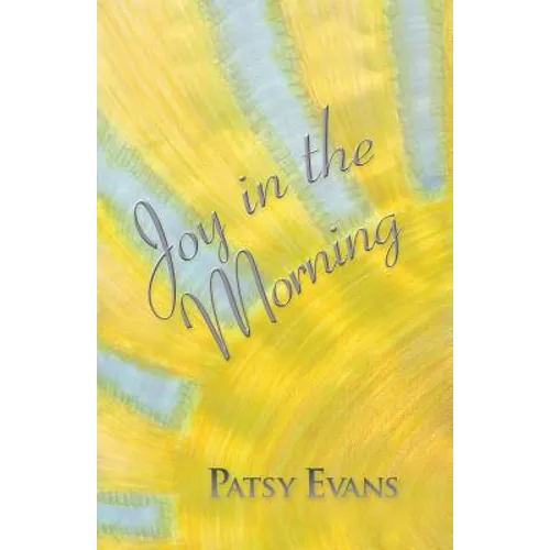 Joy in the Morning