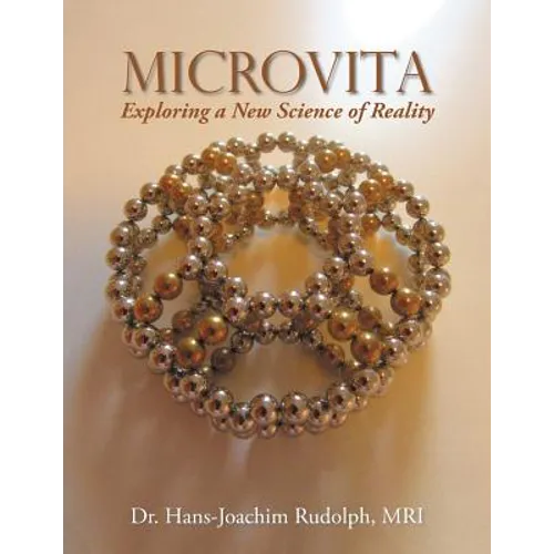Microvita: Exploring a New Science of Reality