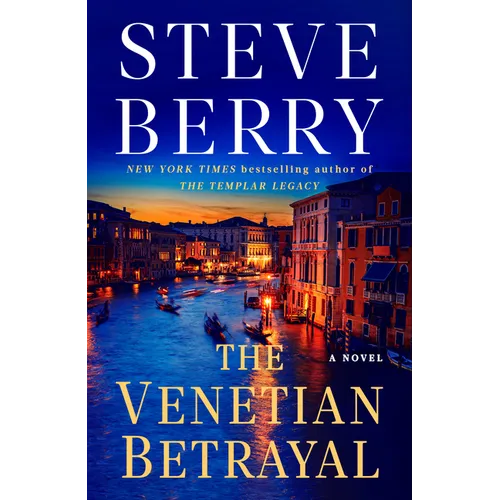 The Venetian Betrayal: A Cotton Malone Novel