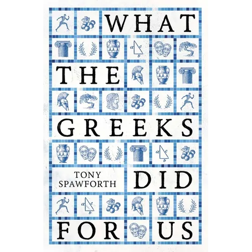 What the Greeks Did for Us
