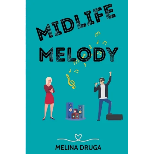Midlife Melody
