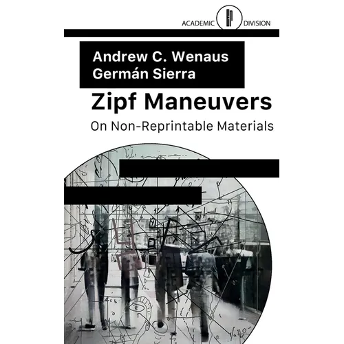 Zipf Maneuvers: On Non-Reprintable Materials