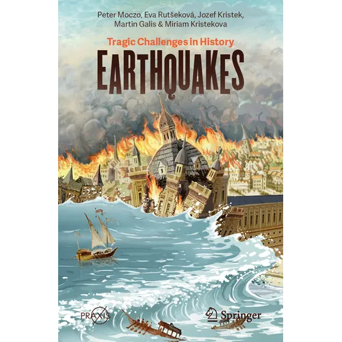 Earthquakes: Tragic Challenges in History