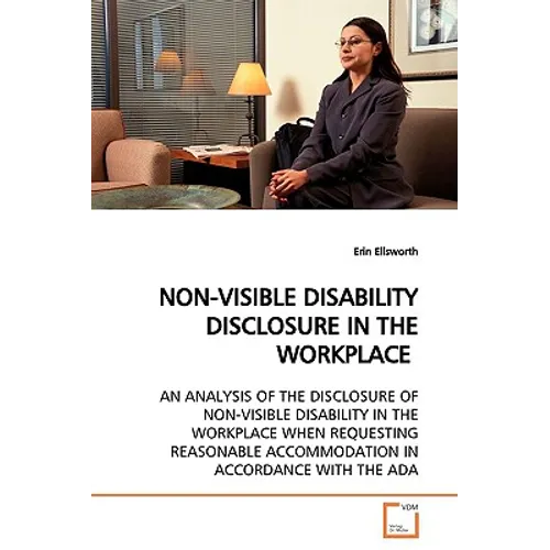 Non-Visible Disability Disclosure in the Workplace