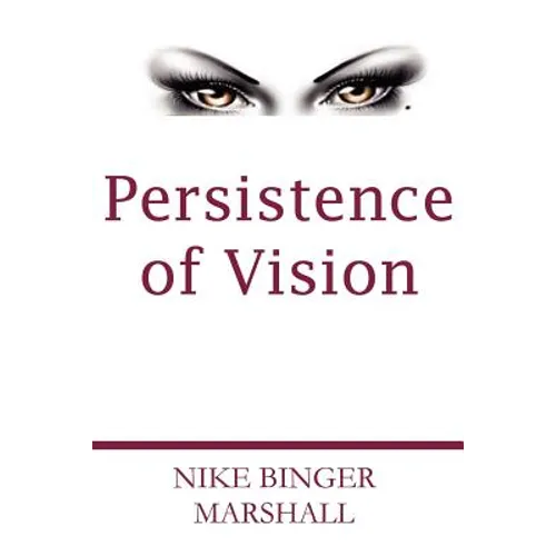 Persistence of Vision