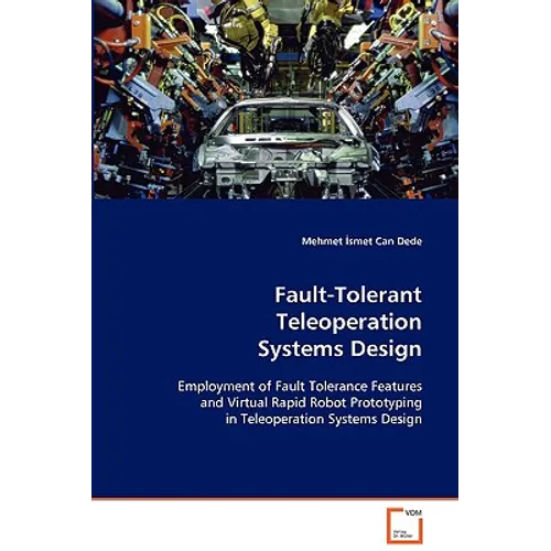 Fault-Tolerant Teleoperation Systems Design