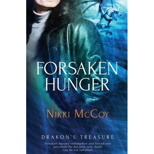 Drakon's Treasure: Forsaken Hunger