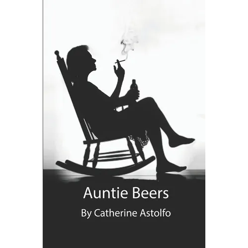 Auntie Beers: A book of connected short stories