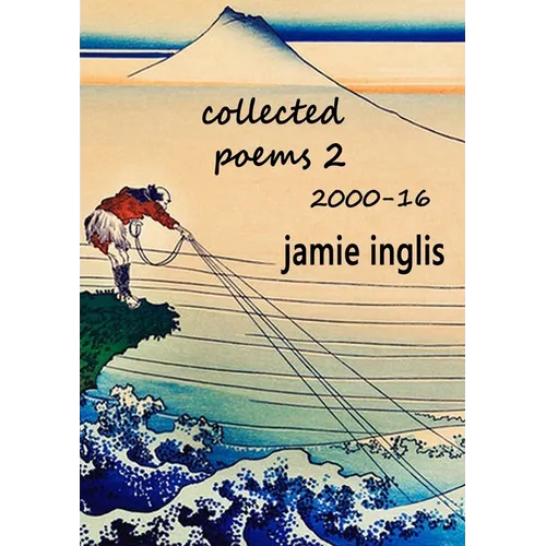 Collected Poems 2 2000-16