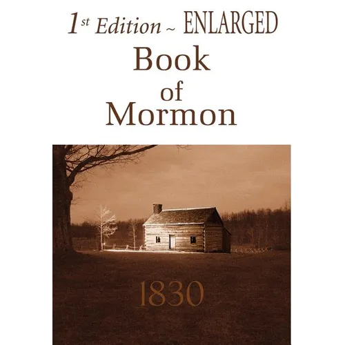 1st Edition Enlarged Book of Mormon