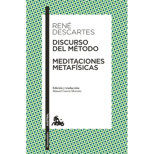 Discurso del Método Y Meditaciones Metafísicas / Discourse on the Method & Meditations on First Philosophy
