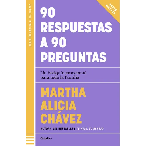 90 Respuestas a 90 Preguntas: Un Botiquín Emocional Para Toda La Familia / 90 ANS Wers to 90 Questions