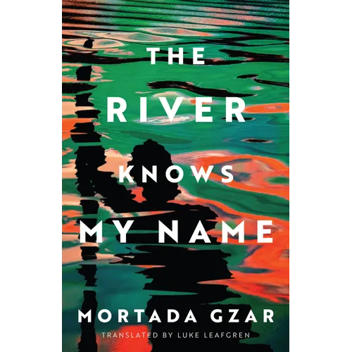 The River Knows My Name