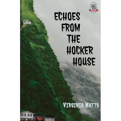 Echoes From the Hocker House