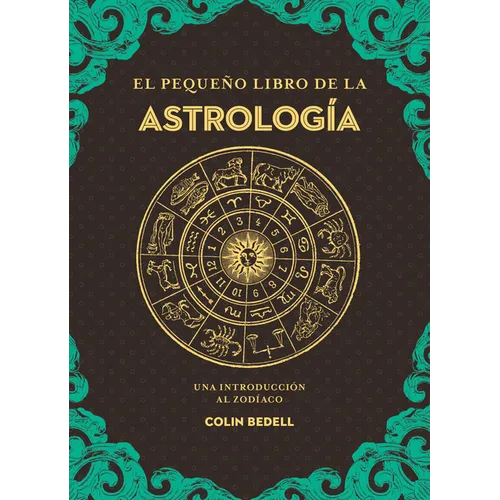 El Pequeño Libro de la Astrologia