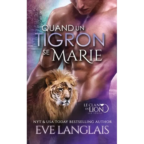 Quand un Tigron se Marie