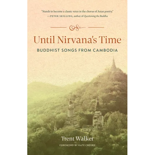 Until Nirvana's Time: Buddhist Songs from Cambodia